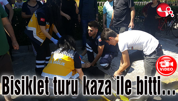 Bisiklet turu kaza ile bitti...