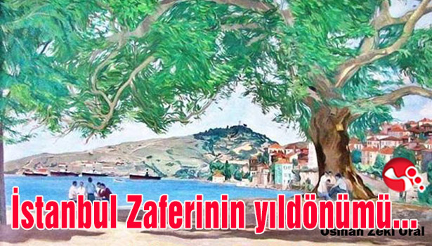 Başkan Posbıyık,İstanbul Zaferinin yıldönümünü kutladı...