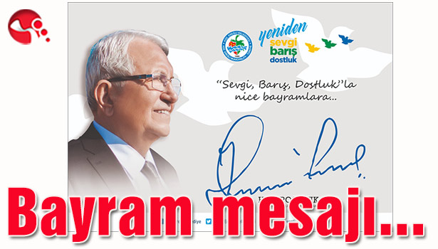 Başkan Posbıyı'ın Bayram Mesajı...