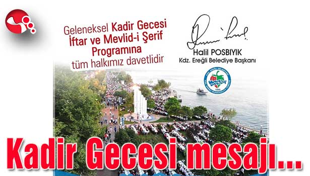 Başkan Posbıyık'ın Kadir Gecesi mesajı...