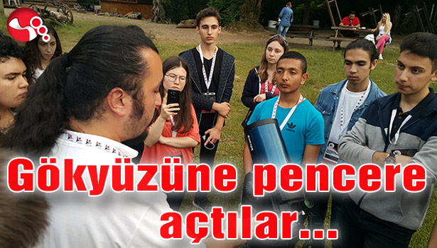 Gökyüzüne pencere açtılar...