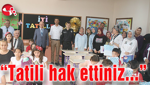 "Tatili hak ettiniz..."