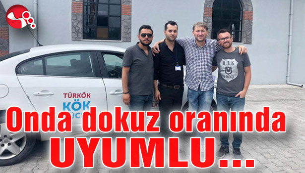 Onda dokuz oranında uyumlu...