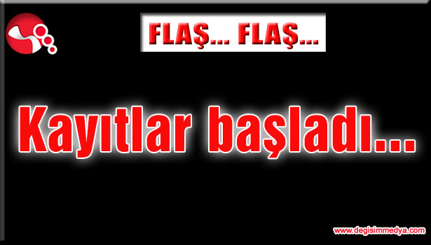 Kayıtlar başladı...