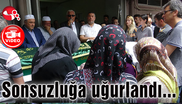 Hasan Akbaş sonsuzluğa uğurlandı...