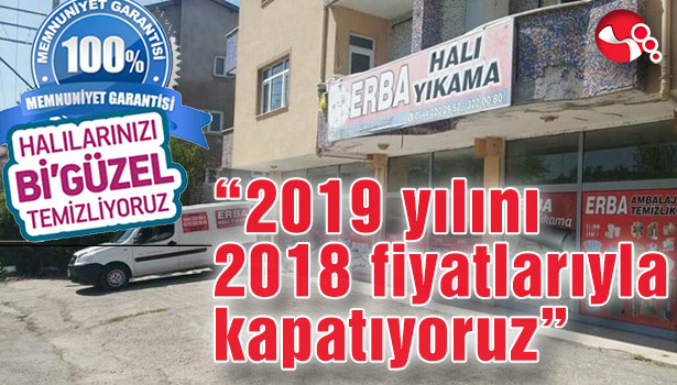 "2019 yılını 2018 fiyatlarıyla kapatıyoruz"