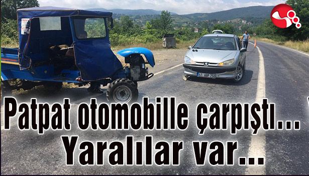 Patpat otomobille çarpıştı... Yaralılar var...