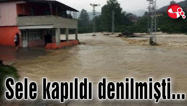Sele kapıldı denilmişti...