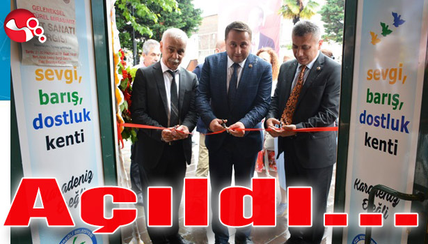 Naht Sanatı Sergisi açıldı...