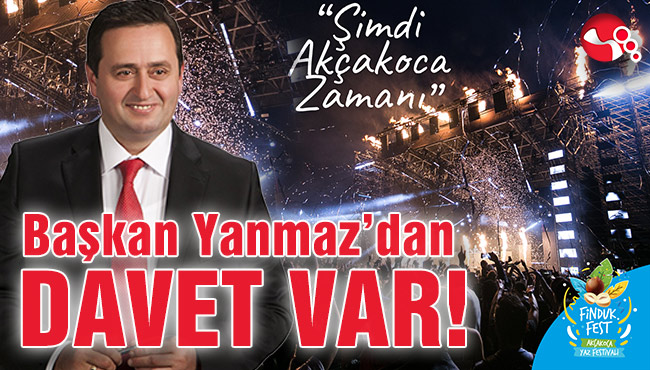 Başkan Yanmaz’dan davet var
