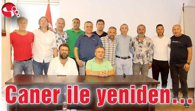 Caner ile yeniden…