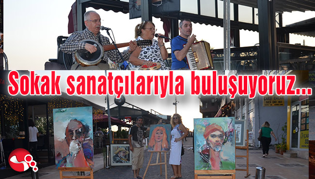 Sokak sanatçılarıyla buluşuyoruz...