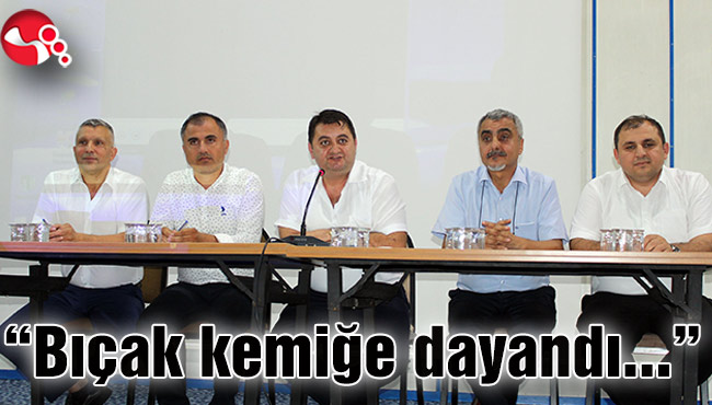 "Bıçak kemiğe dayandı..."