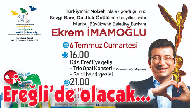 Ereğli’de olacak…