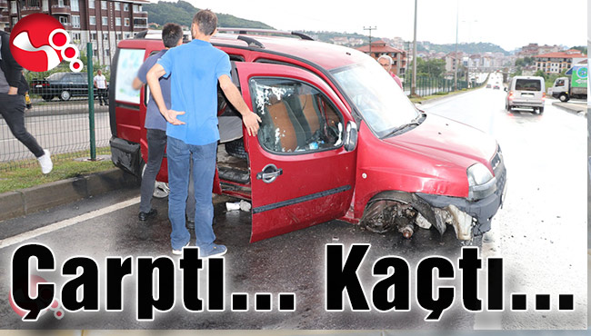 Çarptı… Kaçtı…