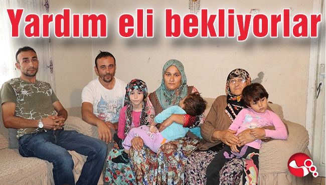 Yardım eli bekliyorlar