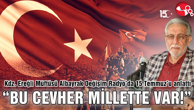 “BU CEVHER MİLLETTE VAR!”