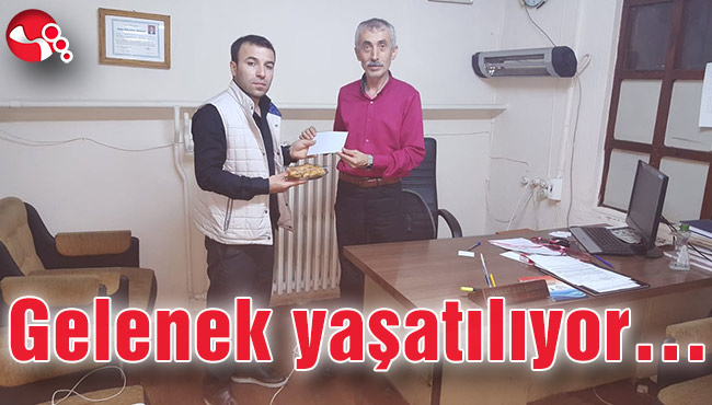 Gelenek yaşatılıyor…