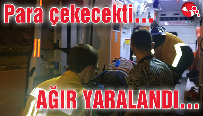AĞIR YARALANDI…