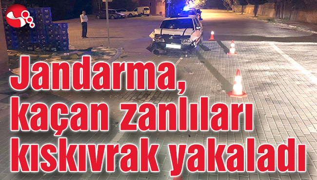 Jandarma, kaçan zanlıları kıskıvrak yakaladı