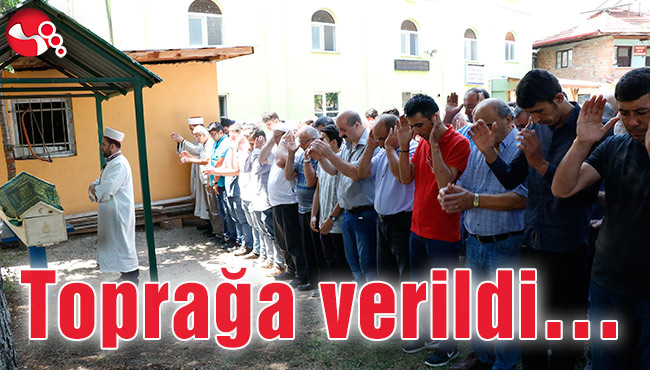 Toprağa verildi…