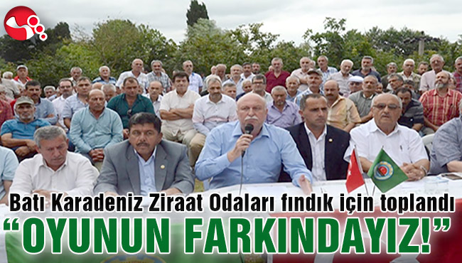 “OYUNUN FARKINDAYIZ!”