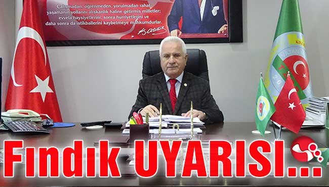 Ziraat Odası’ndan Fındık UYARISI…