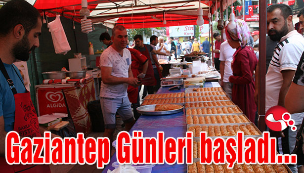 Gaziantep Günleri başladı...