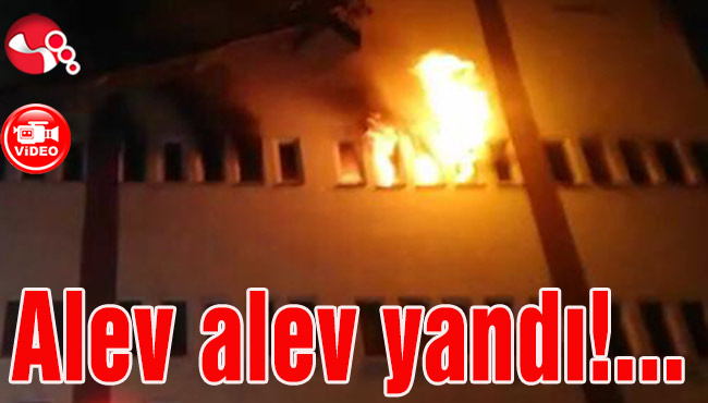 Alev alev yandı!..