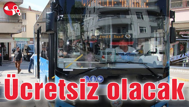 Ücretsiz olacak