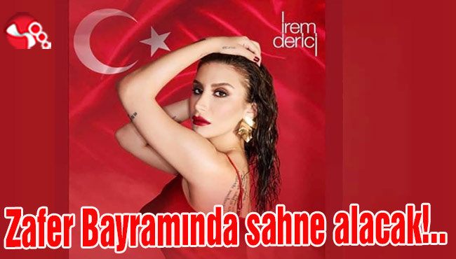 Zafer Bayramında sahne alacak!..