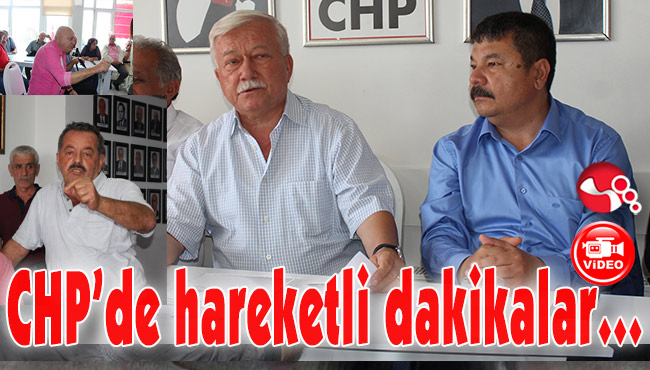 CHP’de hareketli dakikalar…