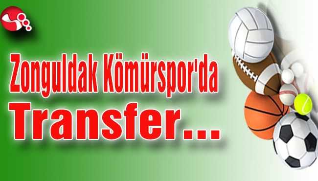 Zonguldak Kömürspor'da Transfer…