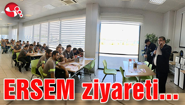 Başkan Ercan’dan ERSEM ziyareti...