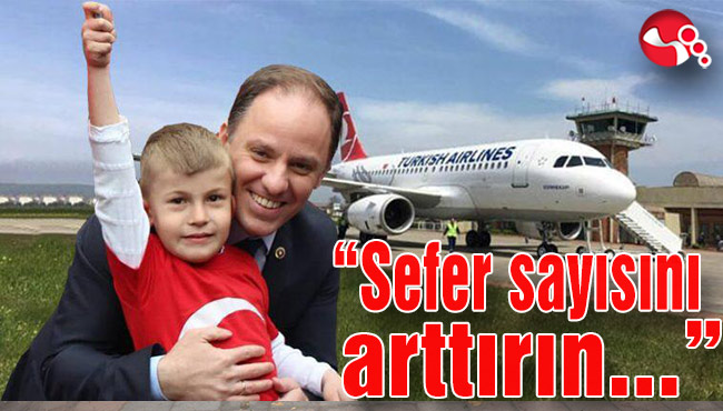 Yavuzyılmaz: “Sefer Sayısını Arttırın..."