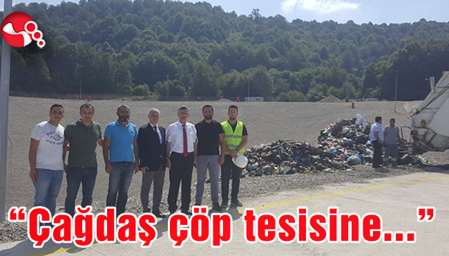 Vali Bektaş, "Çağdaş çöp tesisine ulaşma çabamız aralıksız sürüyor..."