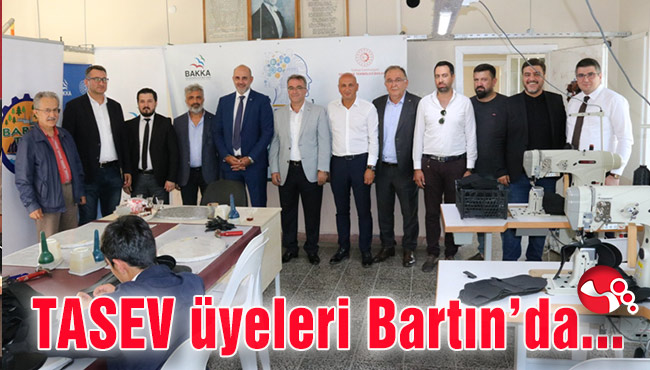 TASEV üyeleri Bartın’da...