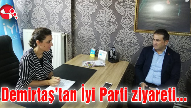 Demirtaş’tan İyi Parti ziyareti…