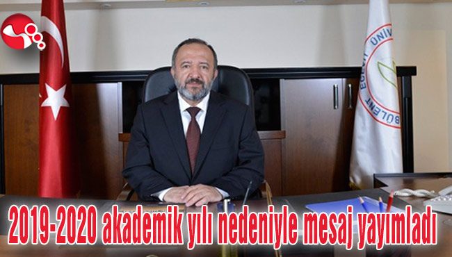 Rektör Çufalı 2019-2020 akademik yılı nedeniyle mesaj yayımladı