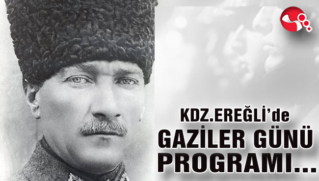 Kdz.Ereğli’de Gaziler Günü Programı...