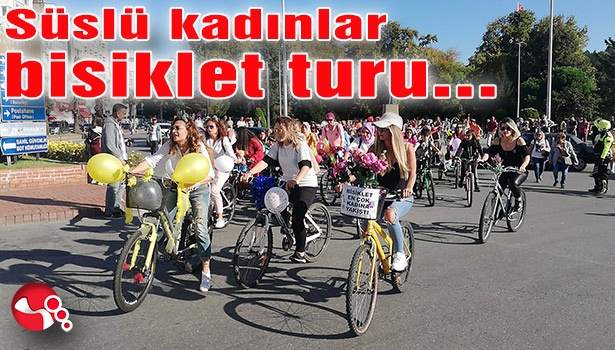 Süslü kadınlar bisiklet turu...