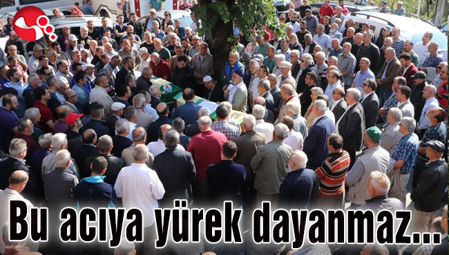 Bu acıya yürek dayanmaz...