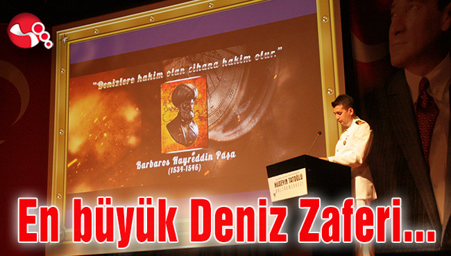 En büyük Deniz Zaferi...