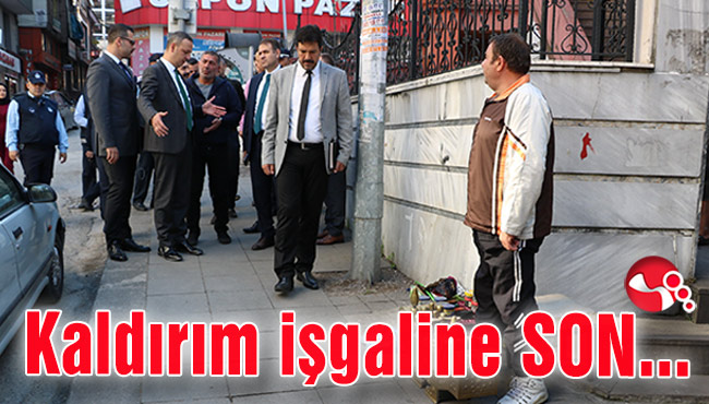 Kaldırım işgaline SON...
