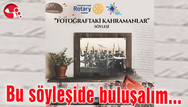Bu söyleşide buluşalım...