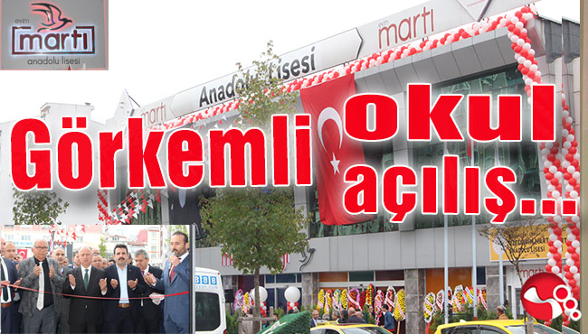 Martı Anadolu Lisesi resmen açıldı...