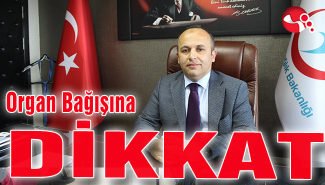 Organ Bağışına DİKKAT