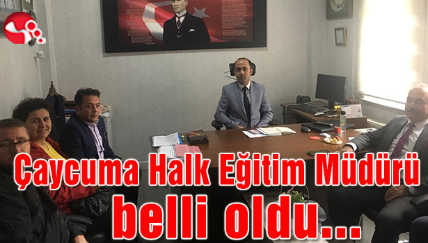 Çaycuma Halk Eğitim ve Akşam Sanat Okulu Müdürü belli oldu...