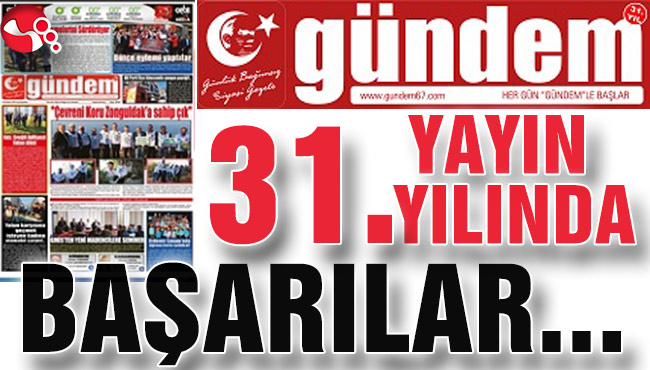 31. YAYIN YILI… BAŞARILAR!
