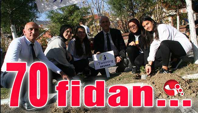 70 fidan toprakla buluştu...